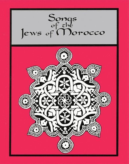 Songs Of The Jews Of Morocco