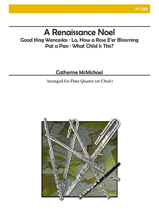 Book cover for A Renaissance Noel for Flute Quartet or Choir
