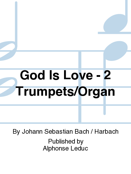 God Is Love - 2 Trumpets/Organ