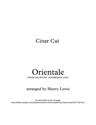 Book cover for ORIENTALE, César Cui, String Orchestra, Intermediate Level for 2 violins, viola, cello and string ba