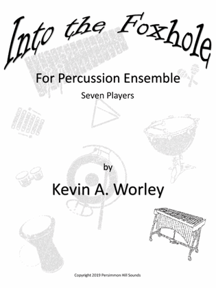 Into the Foxhole for Percussion Ensemble