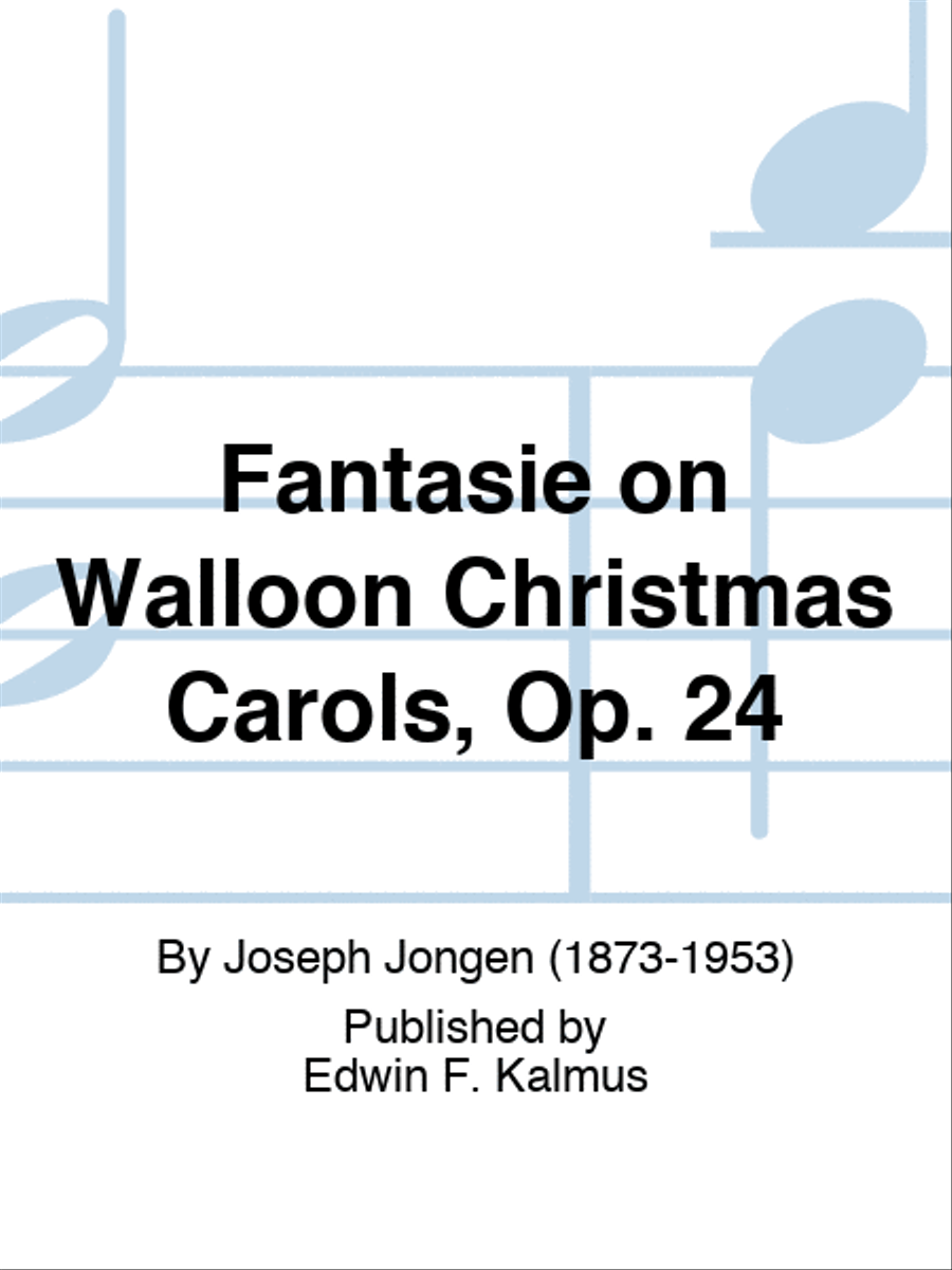 Fantasie on Walloon Christmas Carols, Op. 24 Set of Parts scores gallery preview page 1