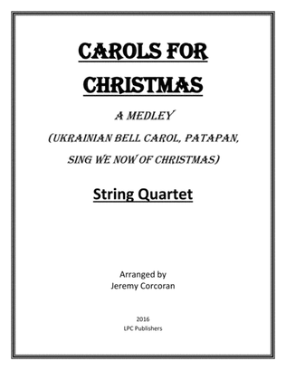 Book cover for Carols for Christmas a Medley for String Quartet