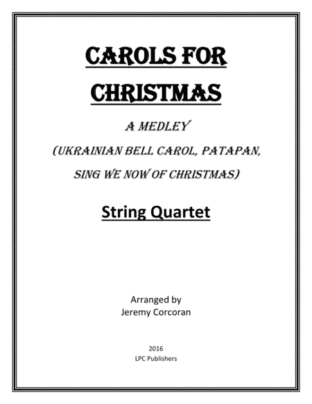 Carols for Christmas a Medley for String Quartet image number null