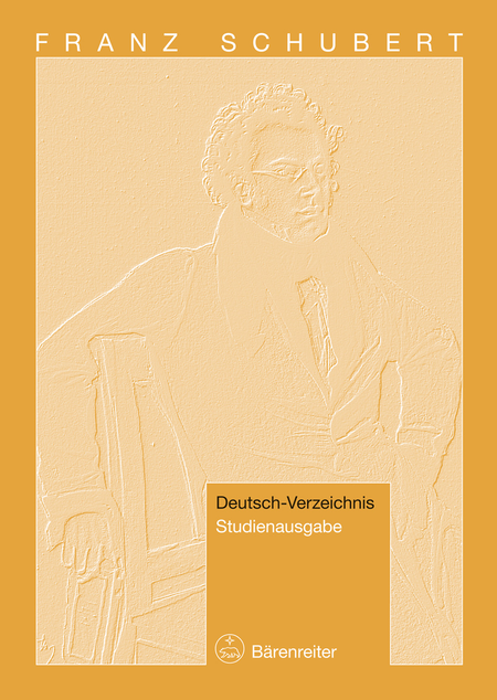 Franz Schubert. Thematic Catalogue of his Works in chronological order