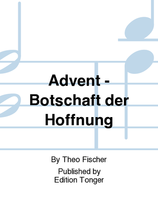 Advent - Botschaft der Hoffnung