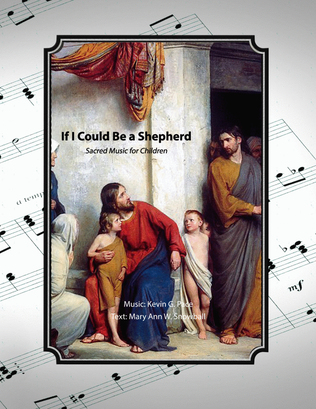 If I Could Be a Shepherd, sacred music for children