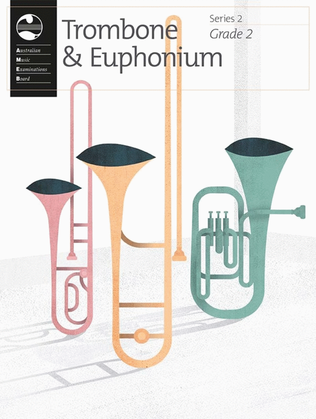 AMEB Trombone & Euphonium Grade 2 Series 2