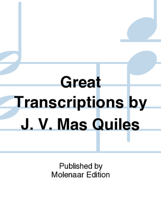 Book cover for Great Transcriptions by J. V. Mas Quiles