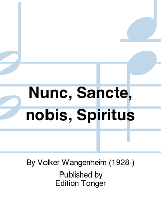 Nunc, Sancte, nobis, Spiritus