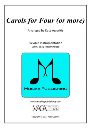 Book cover for Carols for Four (or more) - Fifteen Carols with Flexible Instrumentation - Part 4 - Bb Treble Clef