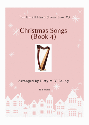 Book cover for Christmas Songs (Book 4) - Small Harp (from Low C)