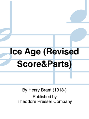 Ice Age (Revised Score&Parts)