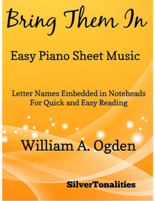 Bring Them In Easy Piano Sheet Music