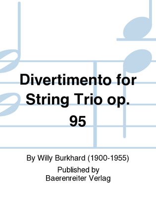 Divertimento for String Trio op. 95
