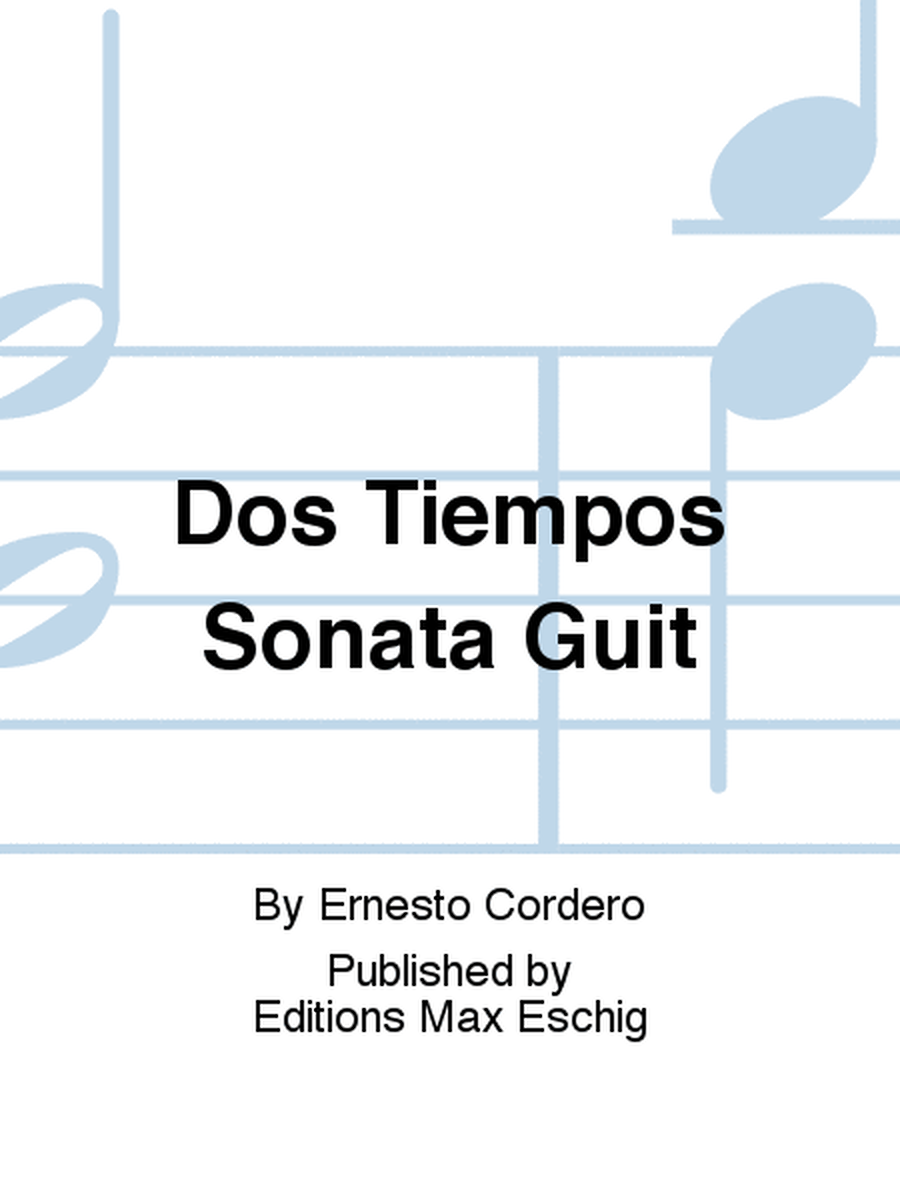 Dos Tiempos Sonata Guit