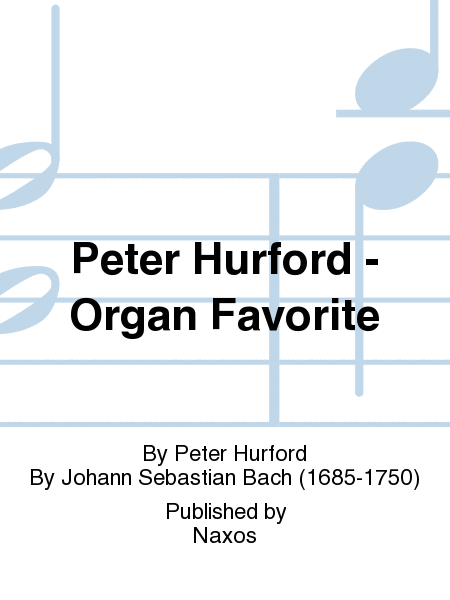 Peter Hurford - Organ Favorite