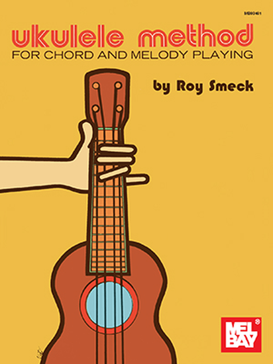 Ukulele Method (for chord and melody playing)