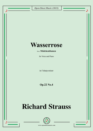 Book cover for Richard Strauss-Wasserrose,Op.22 No.4,from Madchenblumen,in f sharp minor