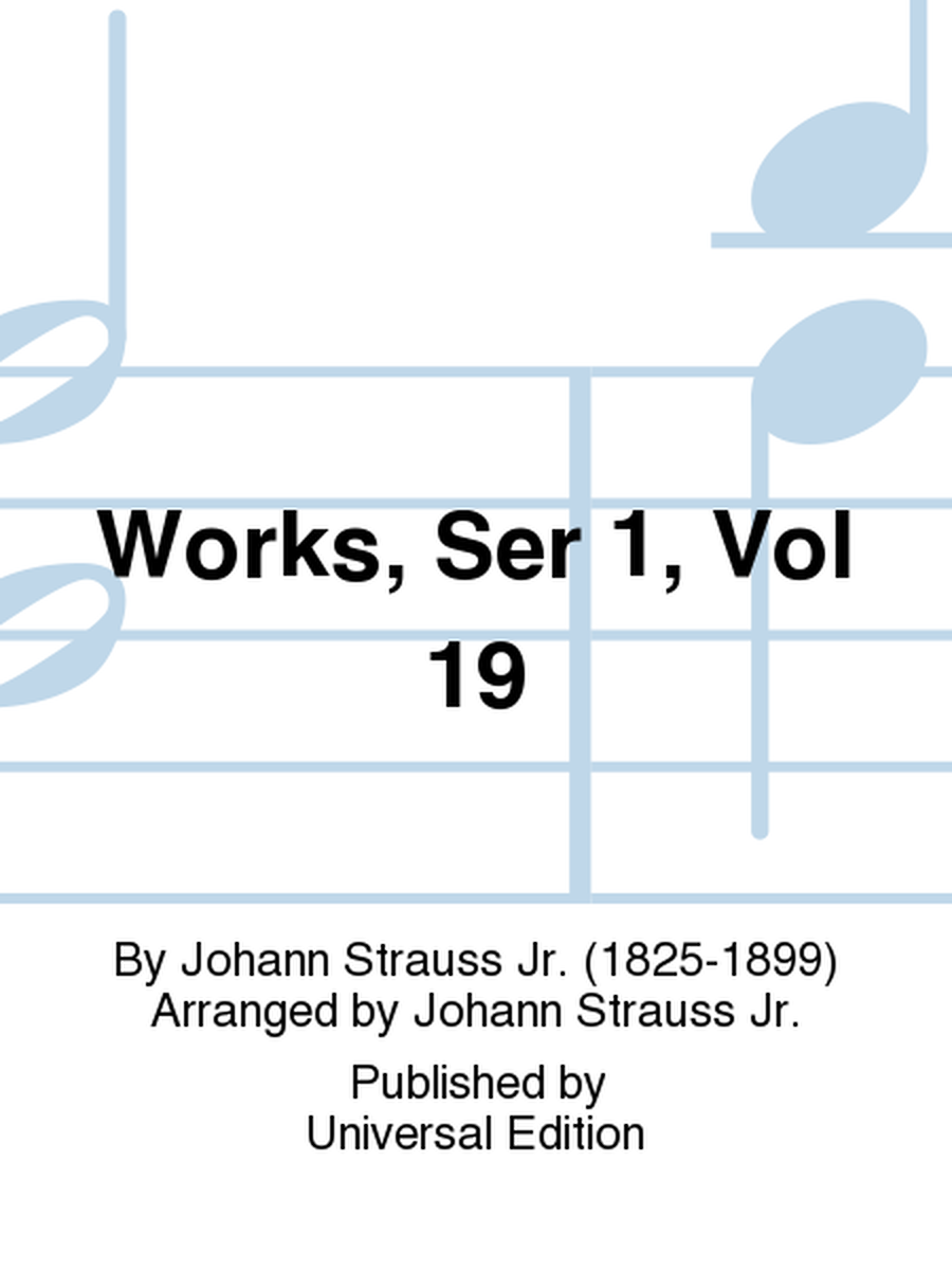 Works, Ser 1, Vol 19