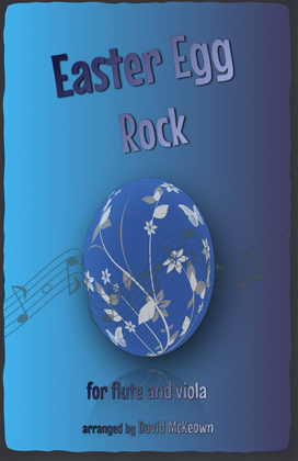 The Easter Egg Rock for Flute and Viola Duet