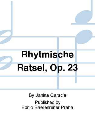 Rhytmische Ratsel, op. 23