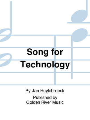 Song for Technology