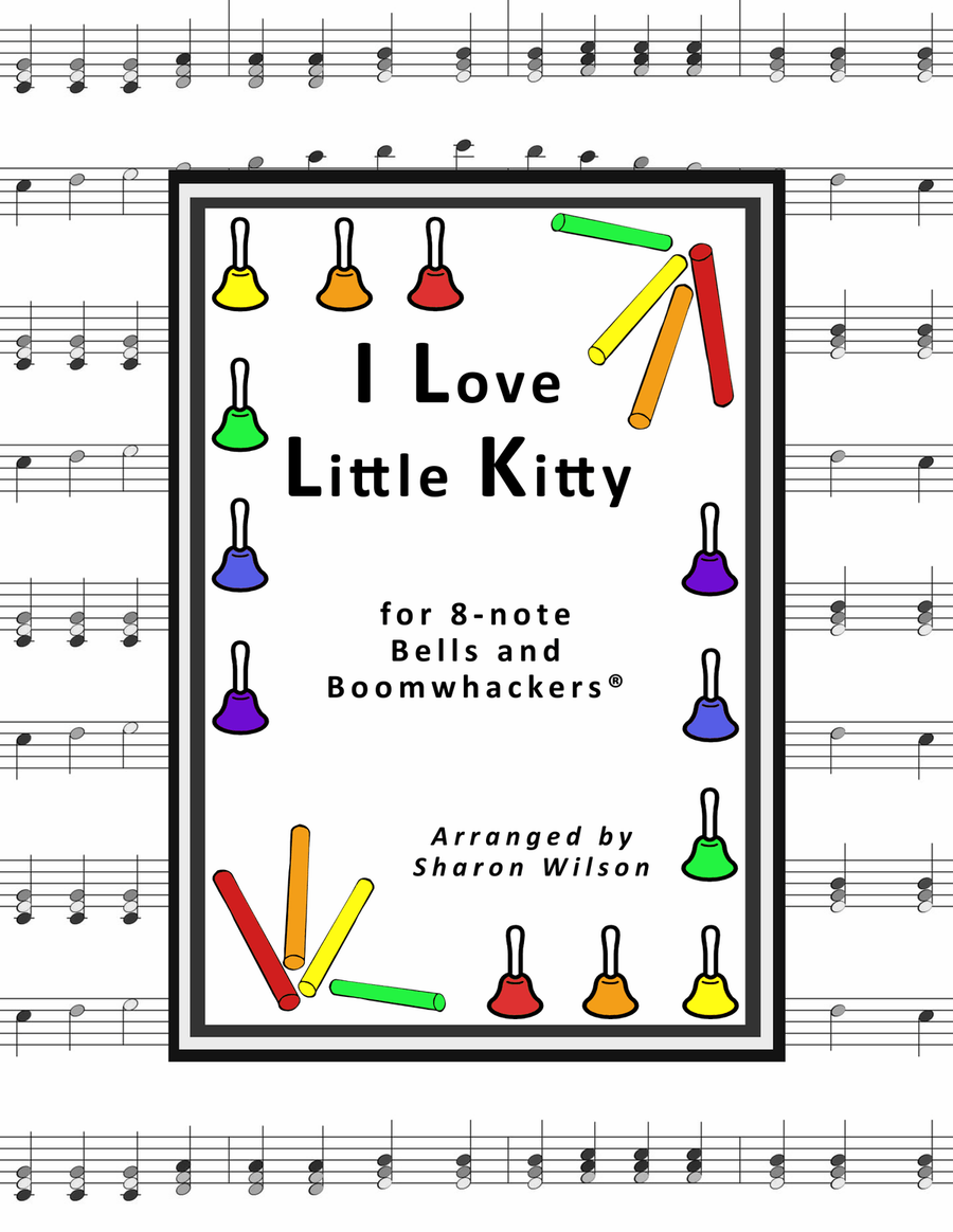 I Love Little Kitty (for 8-note Bells and Boomwhackers with Black and White Notes) Handbell Choir scores gallery preview page 1
