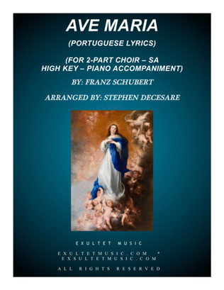 Ave Maria (Portuguese Lyrics - for 2-part choir (SA) - High Key - Piano Accompaniment)