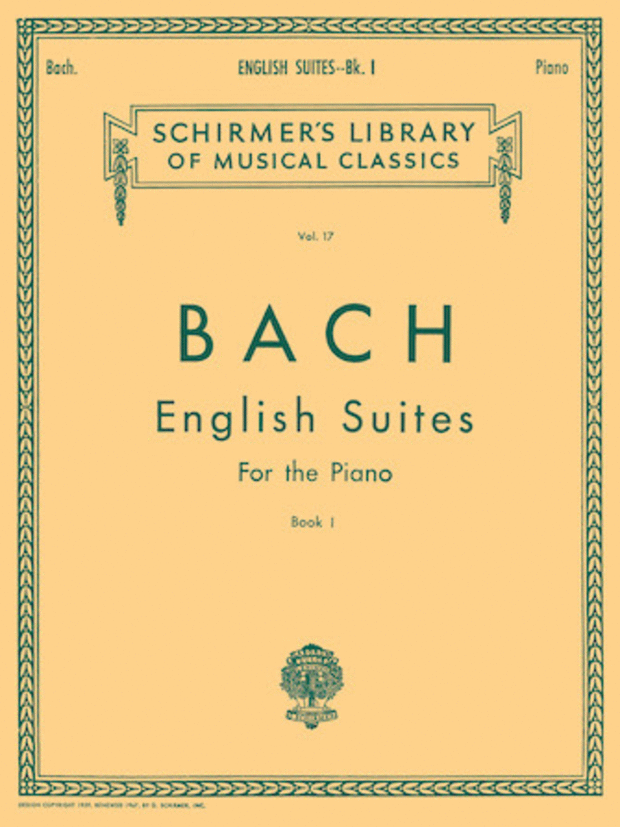 Johann Sebastian Bach: English Suites, Vol 1