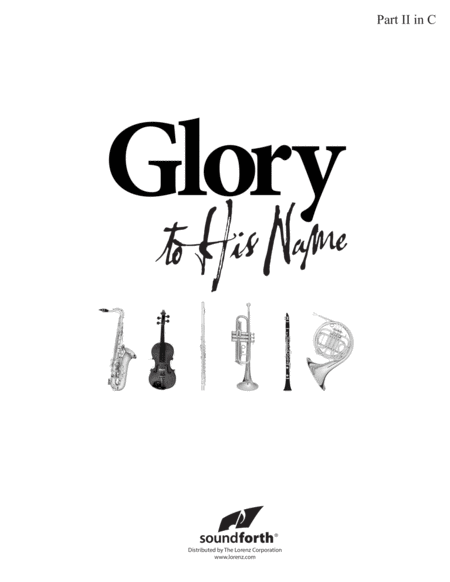 Glory to His Name - Part 2 in C