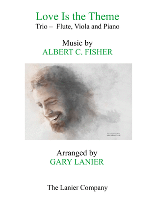 Book cover for LOVE IS THE THEME (Trio – Flute, Viola & Piano with Score/Part)