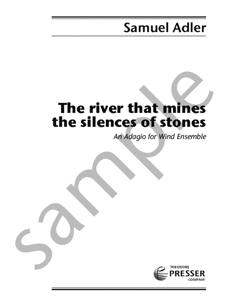 The River That Mines The Silences Of Stones
