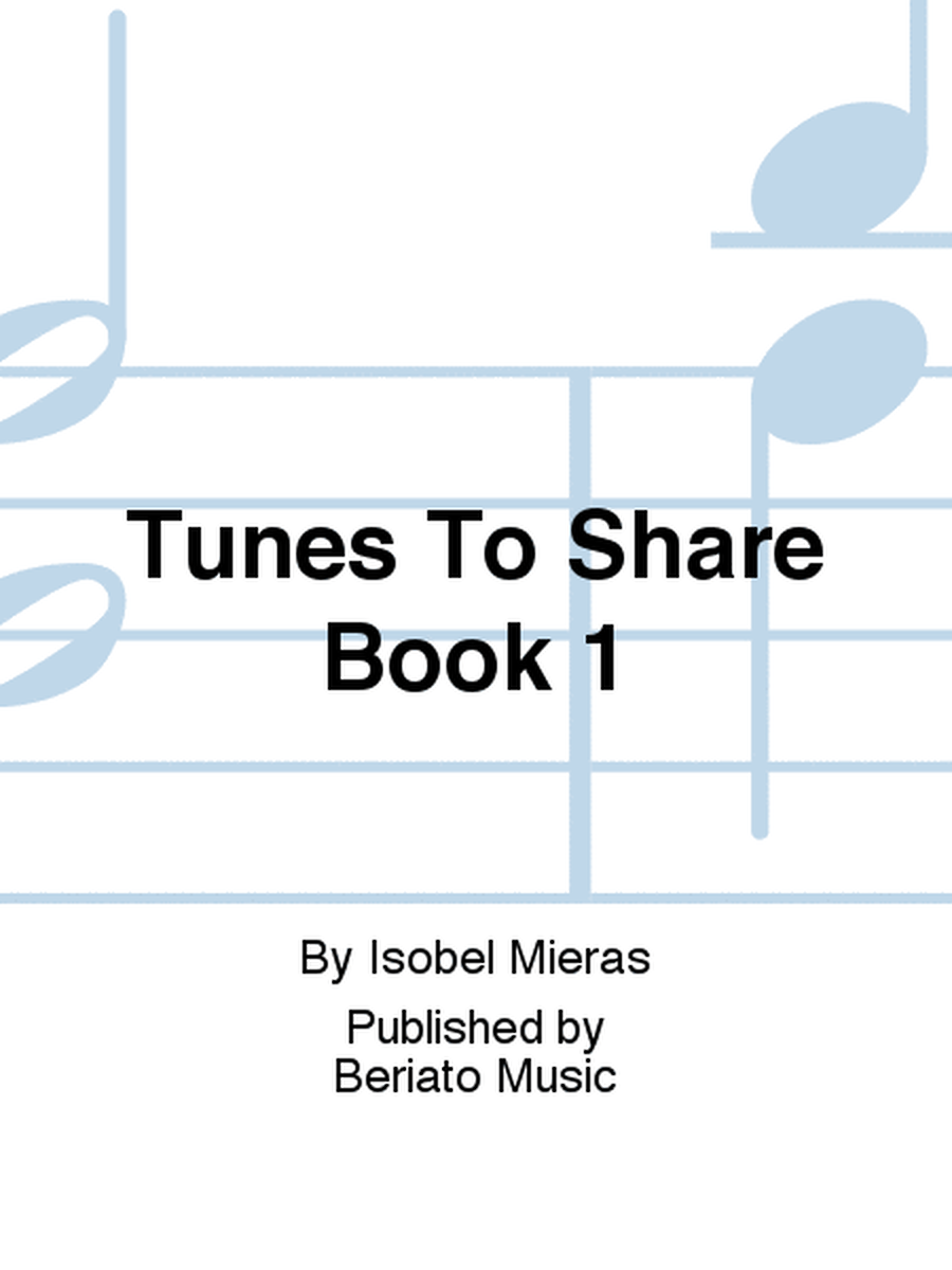 Tunes To Share Book 1