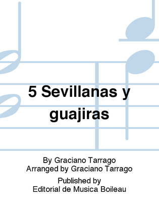 5 Sevillanas y guajiras