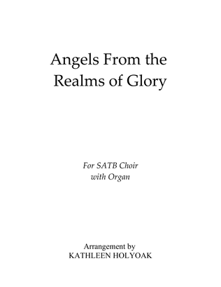 Angels From the Realms of Glory - for SATB with organ - Arranged by KATHLEEN HOLYOAK