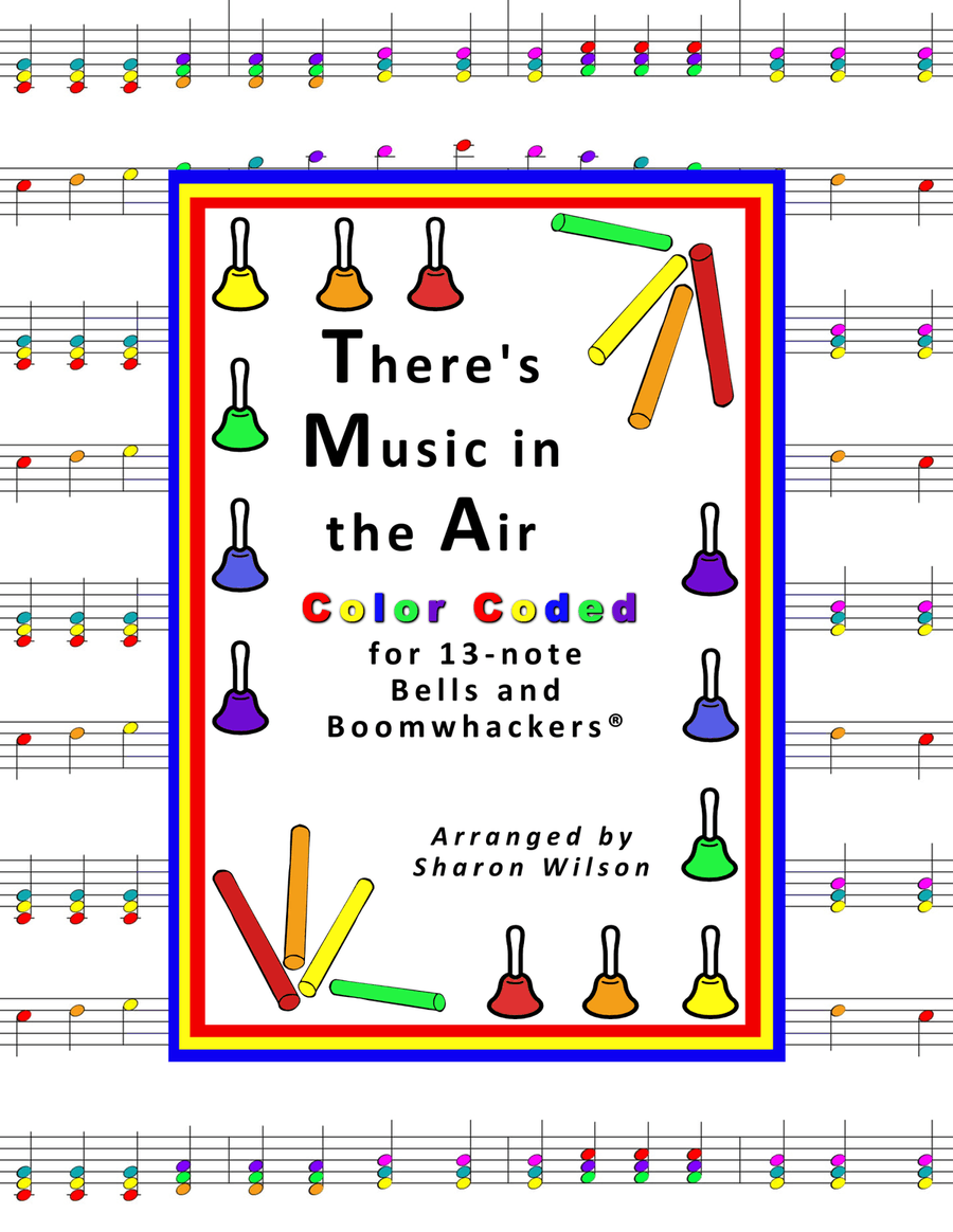 There's Music in the Air (for 13-note Bells and Boomwhackers with Color Coded Notes) Handbell Choir scores gallery preview page 1
