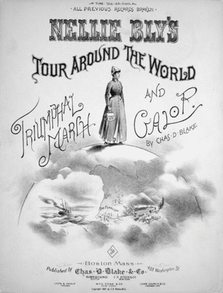 Nellie Bly's Tour Around the World Triumphal March and Galop