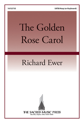 The Golden Rose Carol