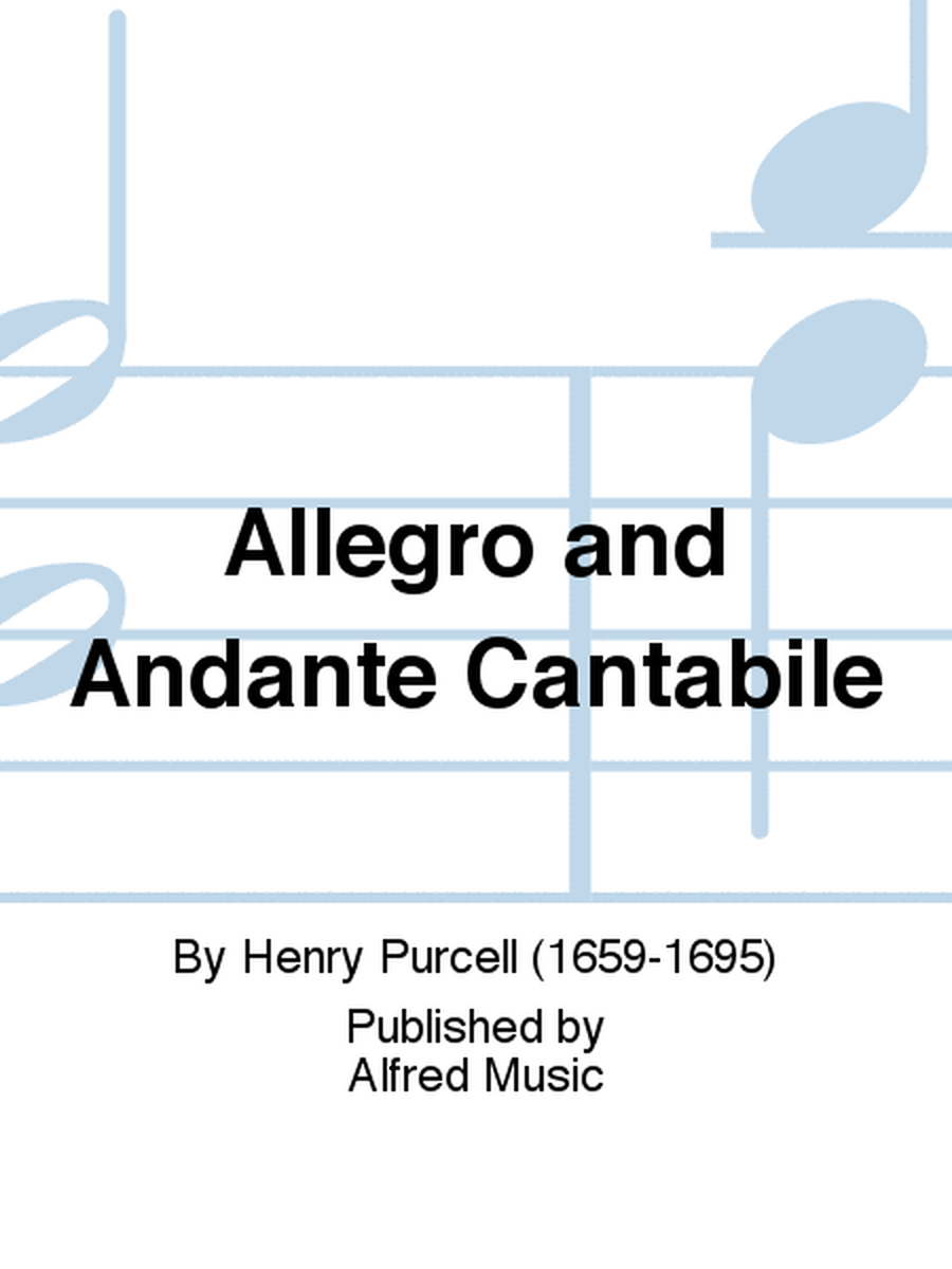 Allegro and Andante Cantabile
