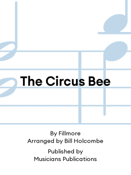 The Circus Bee