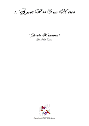 Monteverdi First Book of Madrigals - No 4. Amor Per La Tua Merce