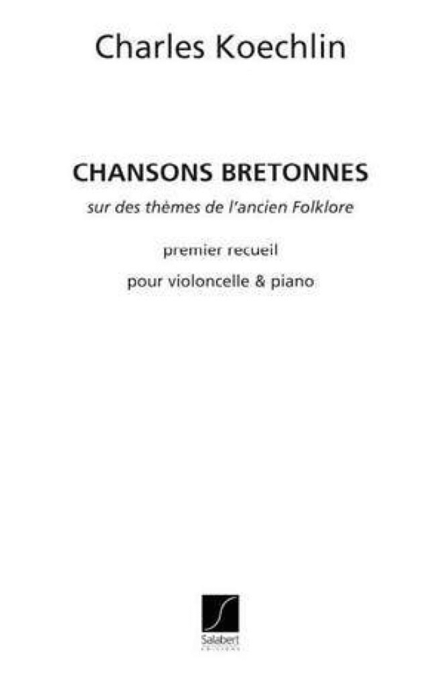 Chansons Bretonnes Op.115 vol.3