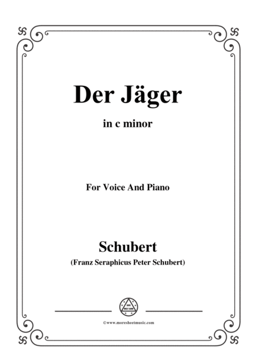 Schubert-Der Jäger,from 'Die Schöne Müllerin',Op.25 No.14,in c minor,for Voice&Piano image number null