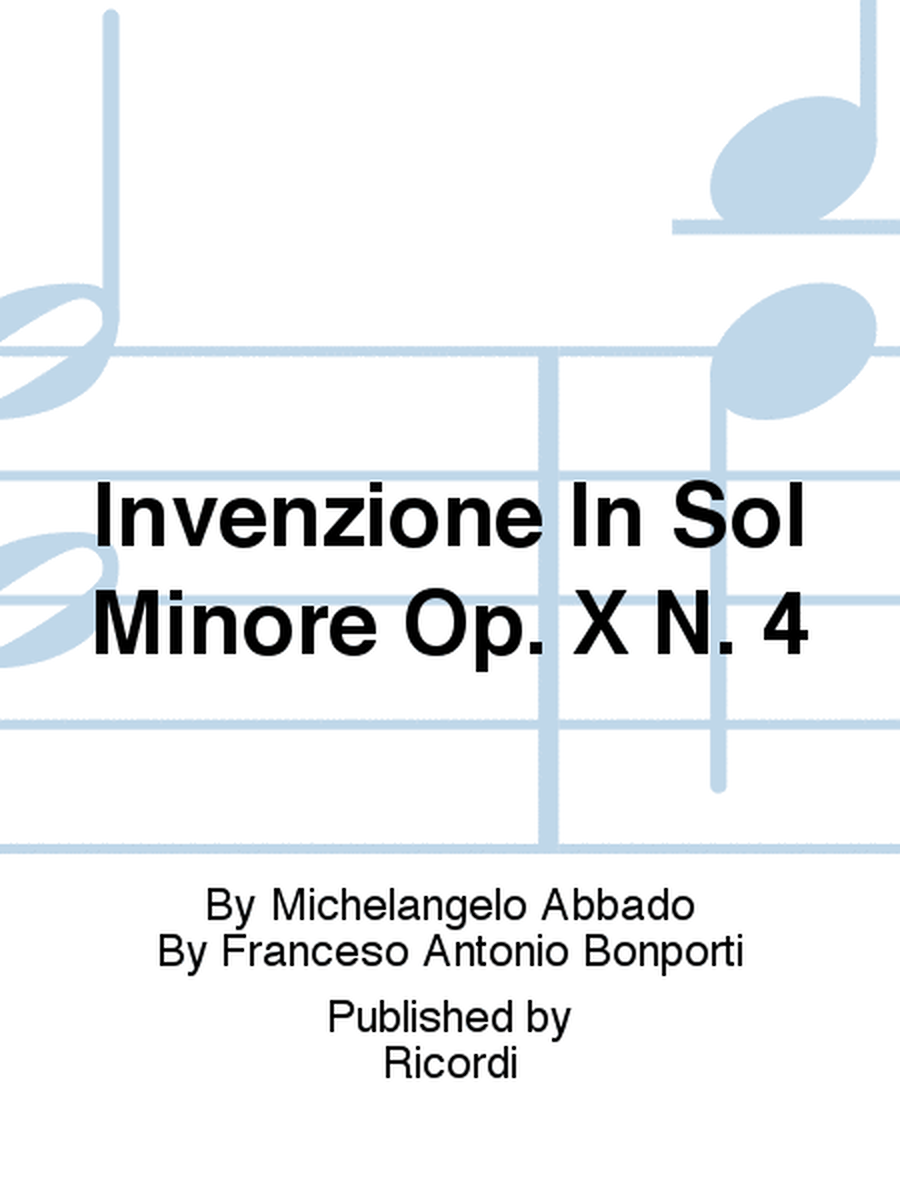 Invenzione In Sol Minore Op. X N. 4