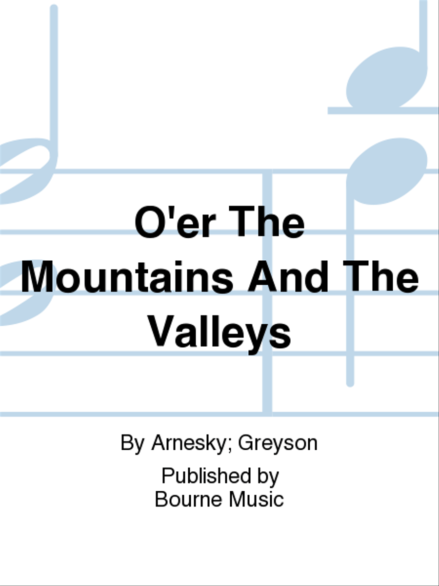 O'er The Mountains And The Valleys 4-Part scores gallery preview page 1