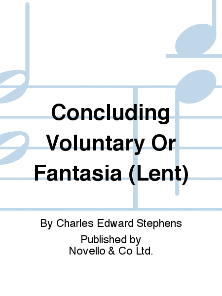 Concluding Voluntary Or Fantasia (Lent)