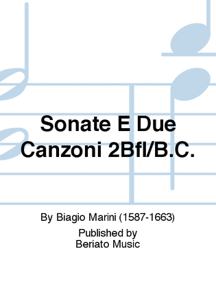 Sonate E Due Canzoni 2Bfl/B.C.