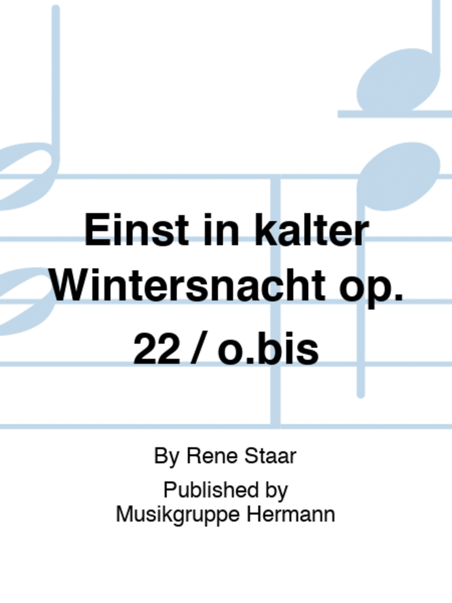 Einst in kalter Wintersnacht op. 22 / o.bis Soprano Voice scores gallery preview page 1