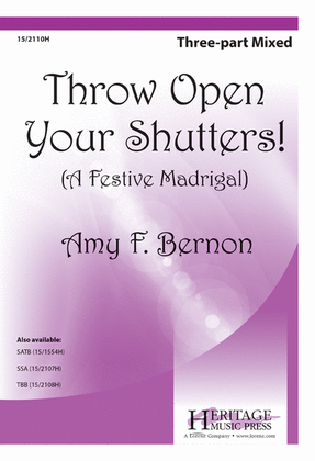 Throw Open Your Shutters!